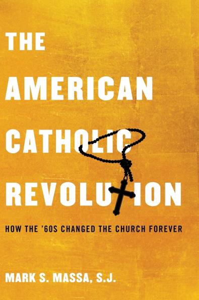 The American Catholic Revolution