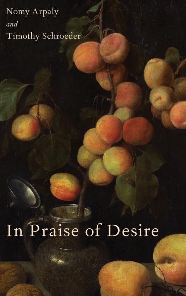 In Praise of Desire