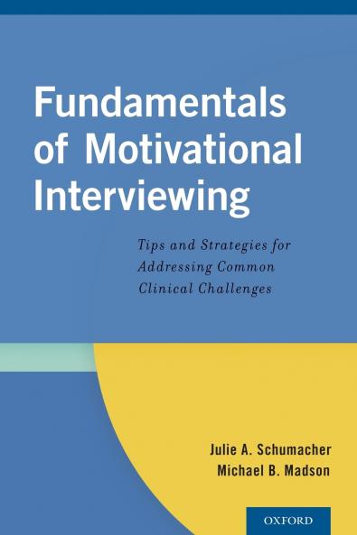Fundamentals of Motivational Interviewing