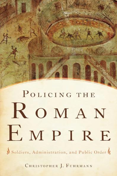 Policing the Roman Empire