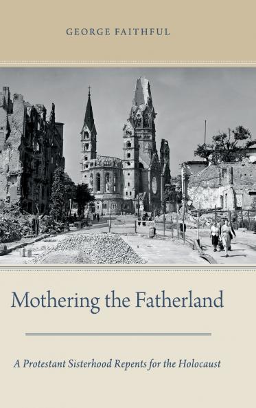 Mothering the Fatherland