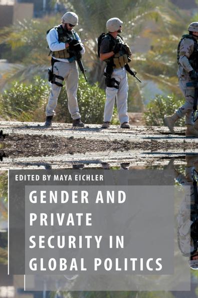 Gender and Private Security in Global Politics