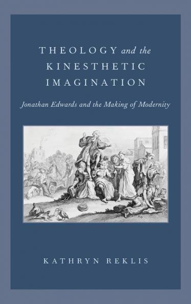 Theology and the Kinesthetic Imagination