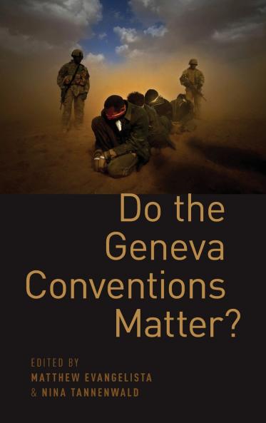 Do the Geneva Conventions Matter?