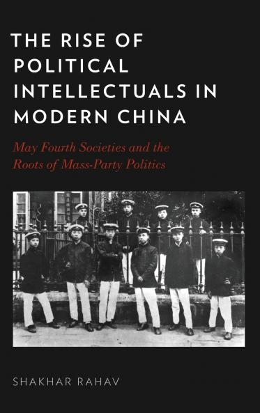 Rise of Political Intellectuals in Modern China