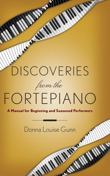 Discoveries from the Fortepiano