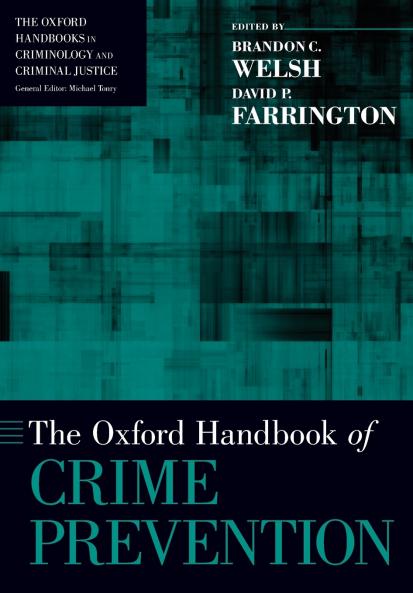 The Oxford Handbook of Crime Prevention