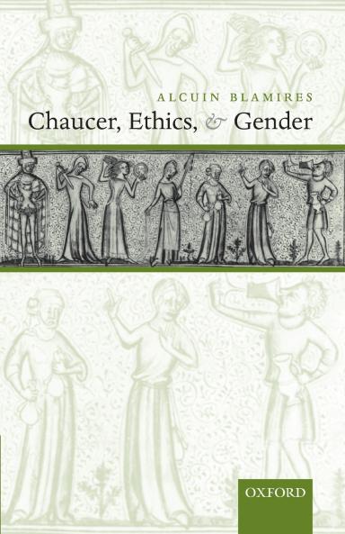 Chaucer Ethics and Gender