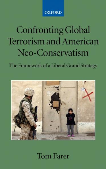 Confronting Global Terrorism and American Neo-Conservativism