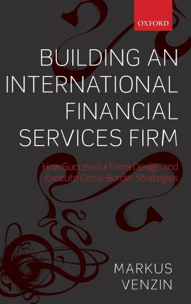 Building an International Financial Services Firm