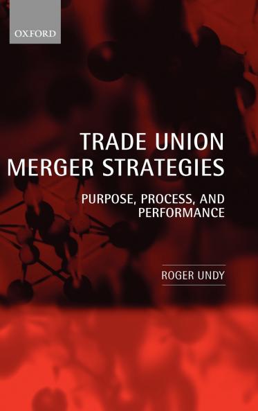 Trade Union Merger Strategies
