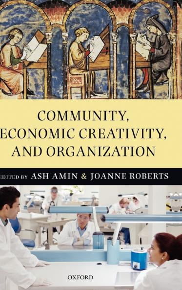 Community Economic Creativity and Organization