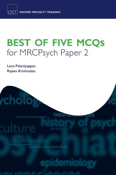 MCQS FOR MRCPSYCH PAPER 2 OXSTRT P