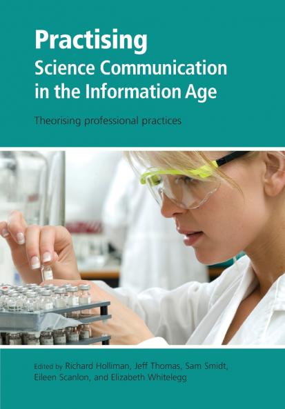 Practising Science Communication in the Information Age