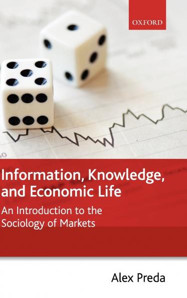 Information Knowledge and Economic Life