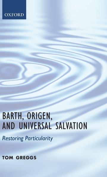 Barth Origen and Universal Salvation