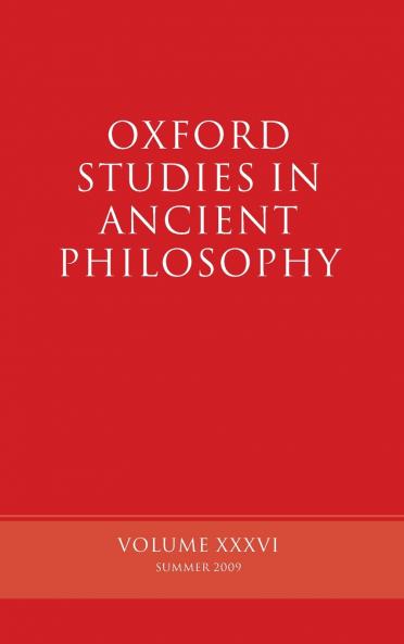 Oxford Studies in Ancient Philosophy Volume XXXVI