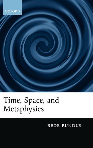 Time Space and Metaphysics