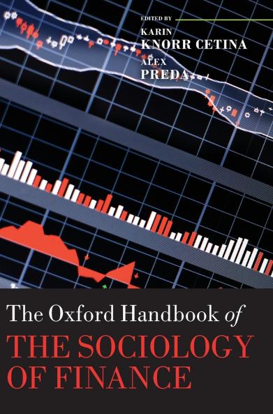 The Oxford Handbook of the Sociology of Finance