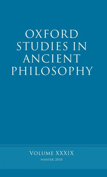 Oxford Studies in Ancient Philosophy Volume XXXIX