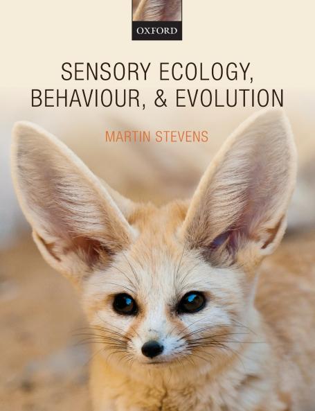 Sensory Ecology Behaviour and Evolution