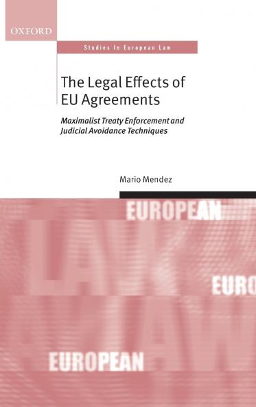 The Legal Effects of Eu Agreements