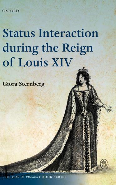 Status Interaction During the Reign of Louis XIV