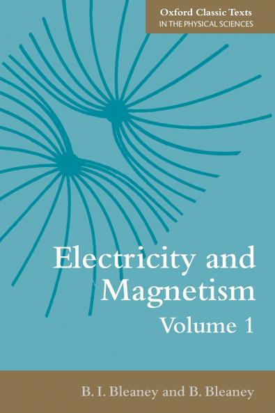 Electricity and Magnetism Volume 1