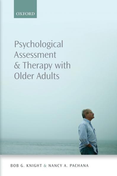 Psychological Assessment and Therapy with Older Adults