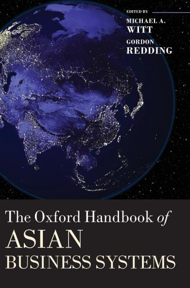 Oxford Handbook of Asian Business Systems