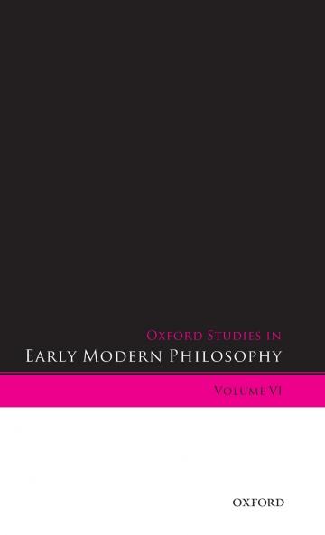 Oxford Studies in Early Modern Philosophy