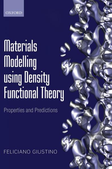 Materials Modelling using Density Functional Theory