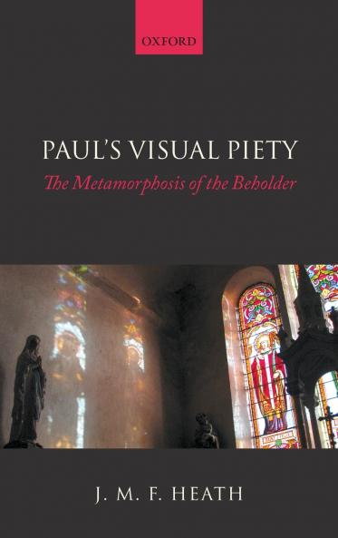 Paul's Visual Piety