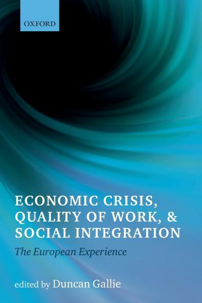 Economic Crisis Quality of Work and Social Integration