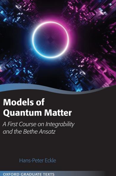 Models of Quantum Matter