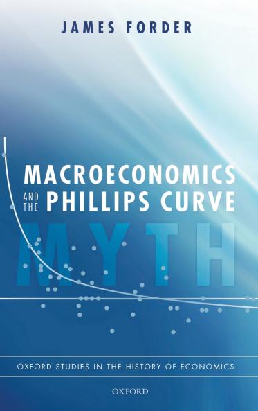 Macroeconomics and the Phillips Curve Myth