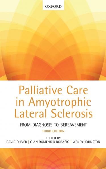 Palliative Care in Amyotrophic Lateral Sclerosis