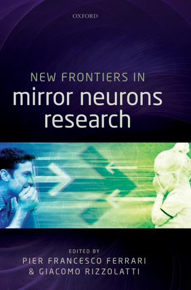 NEW FRONTIERS MIRROR NEURON RESEARCH C