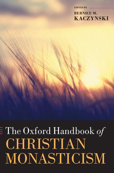 Oxford Handbook of Christian Monasticism