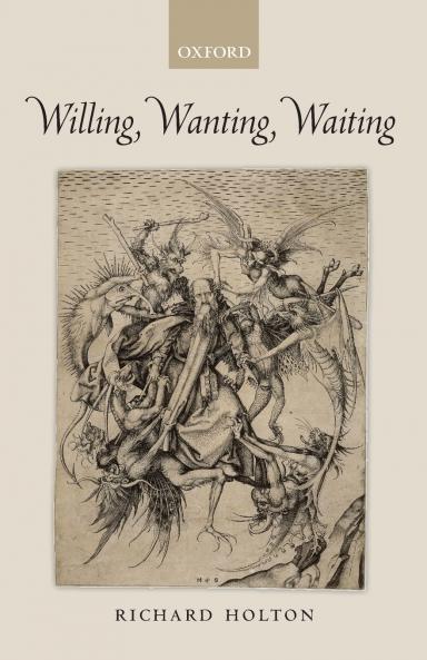 Willing Wanting Waiting