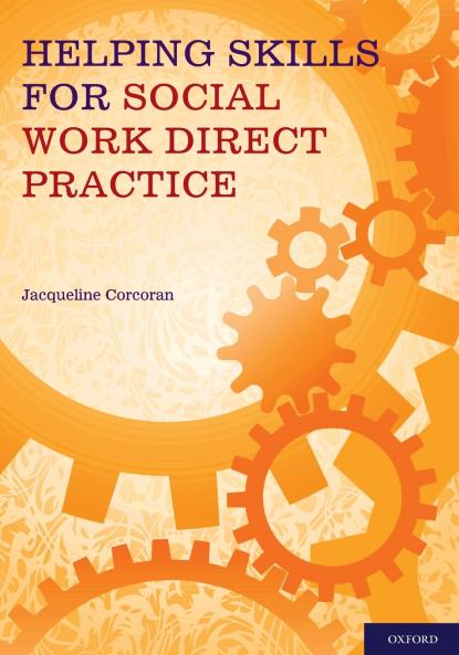 Helping Skills for Social Work Direct Practice