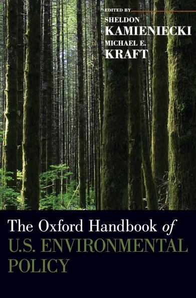 Oxford Handbook of U.S. Environmental Policy