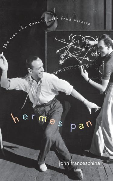 HERMES PAN MAN DANCED FRED ASTAIRE C