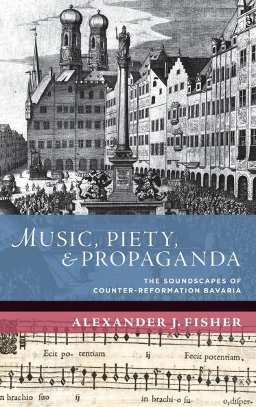 Music Piety and Propaganda