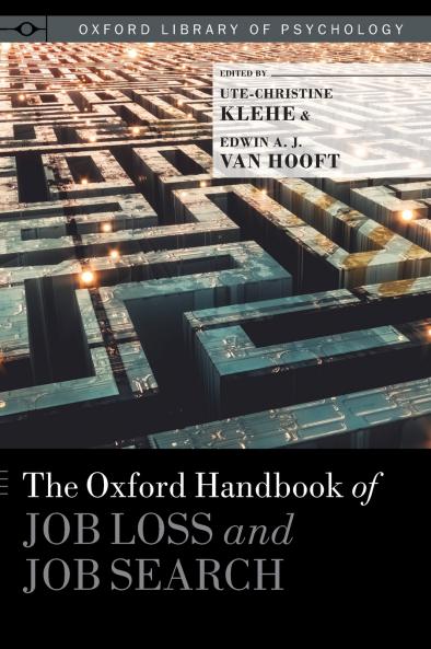 Oxford Handbook of Job Loss and Job Search