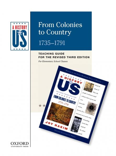 From Colonies to Country Elementary Grades Teaching Guide a History of Us