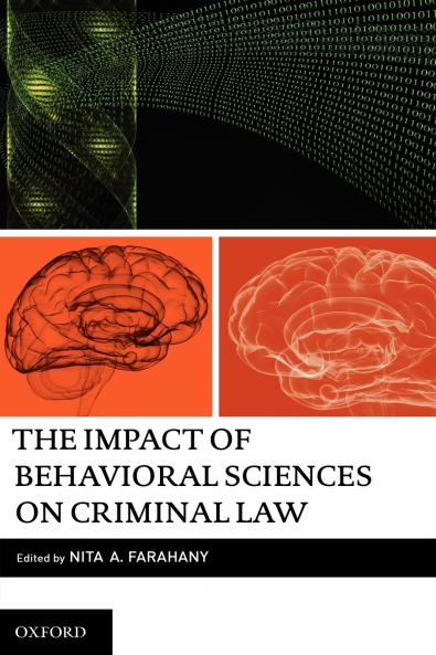 The Impact of Behavioral Sciences on Criminal Law