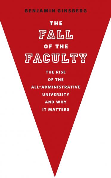 The Fall of the Faculty