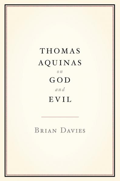 Thomas Aquinas on God and Evil