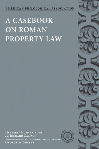 Casebook on Roman Property Law